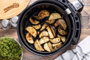 Баклажаны в аэрогриле Баклажаны в аэрогриле