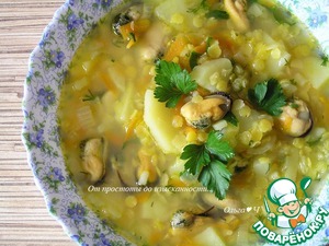 Суп с жёлтой чечевицей и мидиями Суп с жёлтой чечевицей и мидиями