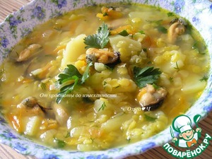Суп с жёлтой чечевицей и мидиями Суп с жёлтой чечевицей и мидиями